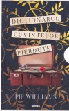 Pip Williams - Dictionarul cuvintelor pierdute