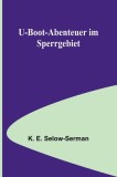 U-Boot-Abenteuer im Sperrgebiet