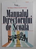 MANUALUL DIRECTORULUI DE SCOALA de DAN ZAHARIA si MIHAELA - ALEXANDRA GHERGHE , 2015