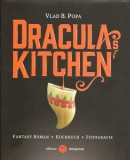 Dracula&rsquo;s Kitchen