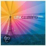 City Clubbing Paris: The French Touch Edition | Various Artists, Wagram Music