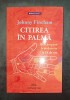 Citirea in palma - Jonny Fincham, Editura Livingstone, 248 pagini, Ezoterism, Spiritualitate