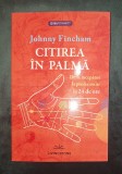Jonny Fincham - Citirea in palma