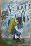 RARA, Nimeni nicaieri. Remarcabila autobiografie a unei fete autiste, Donna Williams, NOUA, (autism,psihologie) 2015, curier gratuit, livrare imediata