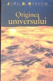 ORIGINEA UNIVERSULUI-JOHN D. BARROW-275648