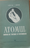 TOTH IMRE - ATOMUL* SURSA DE ENERGIE A VIITORULUI