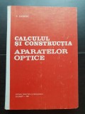 Calculul și construcția aparatelor optice - Petre Dodoc