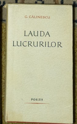 George Calinescu - Lauda lucrurilor foto