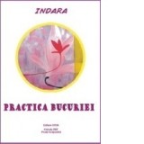 Practica bucuriei - Iolanda Mitrofan