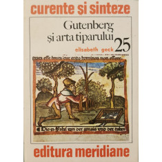 Gutenberg si arta tiparului (25) - Elisabeth Geck