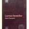 Lumea femeilor - Alain Touraine