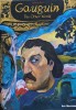 Gauguin The Other World - Fabrizio Dori, Art Masters, Engleza, 2016, Carte Aventura