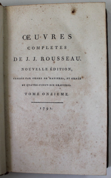 OEUVRES COMPLETES DE J.J. ROUSSEAU , TOME ONZIEME : EMILE OU DE L &#039;EDUCATION ( TOME SECOND ) , 1791
