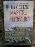 J.M.COETZEE - MAESTRUL DIN PETERSBURG, Humanitas