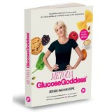 Metode Glucose Godesse, Jessie Inchauspe - Editura Publica