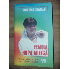Femeia hopa-Mitica - Cristina Stamate
