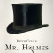 Mr. Holmes - Mitch Cullin
