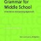 Grammar for Middle School: A Sentence-Composing Approach