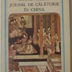 JURNAL DE CALATORIE IN CHINA de NICOLAE SPATARU-MILESCU , 1987