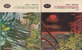 Henry Morton Stanley - In cautarea lui Livingstone, 2 volume, Minerva