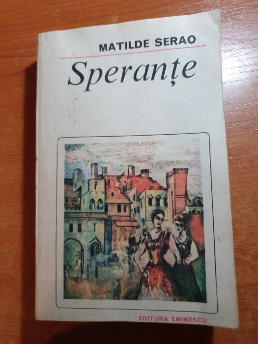 sperante - de matilde serano - din anul 1984