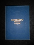 C. DOBROGEANU GHEREA - STUDII CRITICE volumul 1 (1956, editie cartonata)