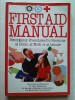 First Aid Manual. Emergency Procedures for Everyoane