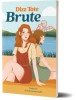 Brute - Dizz Tate
