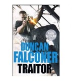 Duncan Falconer - Traitor - 112104