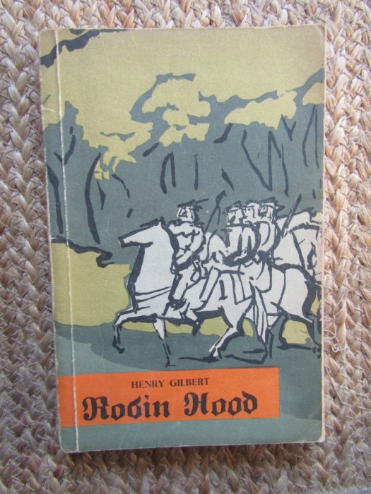 Robin Hood - Henry Gilbert