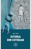 Istoria din cotidian - Vasile Puscas