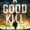 A Good Kill