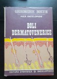Boli dermatovenerice Mică enciclopedie Gheorghe Bucur 1987 Stiintifica si Enciclopedica Cartonata 485 pagini