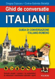 Ghid de conversatie italian-roman | Dragos Cojocaru, Corina-Gabriela Badelita, Polirom