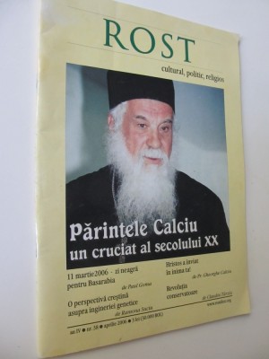 Revista Rost Nr. 38 / aprilie 2006 - Parintele Calciu un cruciat al secolului XX foto