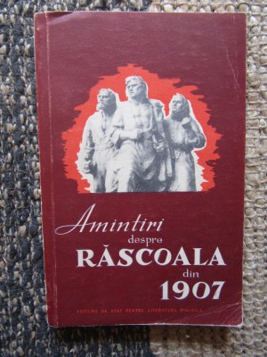 AMINTIRI DESPRE RASCOALA DIN 1907 foto