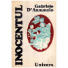 Gabriele D&#039;Annunzio - Inocentul - 115960
