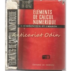 Elements De Calcul Numerique - B. Demidovitch, I. Maron