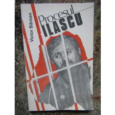PROCESUL ILASCU-VICTOR BARSAN