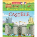 Prima mea carte despre castele