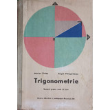 TRIGONOMETRIE. MANUAL PENTRU ANUL II LICEE-MARIUS STOKA, EUGEN MARGARITESCU-245636