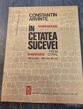 In cetatea Sucevei poem coral Constantin Arvinte cu autograf