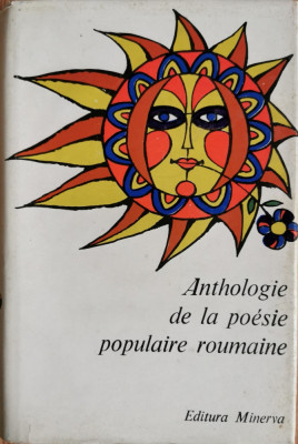 Anthologie de la poesie populaire roumaine (selectie de Al. I. Amzulescu) foto