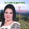 CD Daniela Condurache - La Casa cu Gard Verde (Eurostar, 2011) Folclor, 15 Trackuri