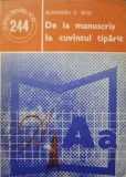 DE LA MANUSCRIS LA CUVANTUL TIPARIT-ALEXANDRU D. IROD-129087