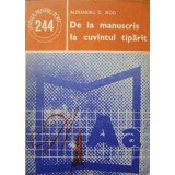 DE LA MANUSCRIS LA CUVANTUL TIPARIT-ALEXANDRU D. IROD-359299