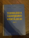 Gheorghe Ionescu tehnologia lacatusariei si montajului volumul I+II