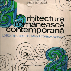 LAZARESCU s.a. - ARHITECTURA ROMANEASCA CONTEMPORANA - meridiane, 1972
