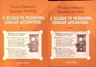 A READER TO MEDIAEVAL ENGLISH LITERATURE VOL.1-2-VIORICA DOBROVICI, DUMITRU DOROBAT-275896 foto