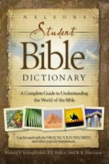 Nelson&amp;#039;s Student Bible Dictionary: A Complete Guide to Understanding the World of the Bible, Paperback/Ronald F. Youngblood foto